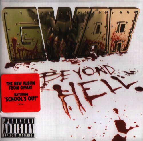 GWAR  - BEYOND HELL