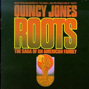 SNDTRK  - ROOTS: SAGA OF AN AMERICAN FAMILY (Q.JON