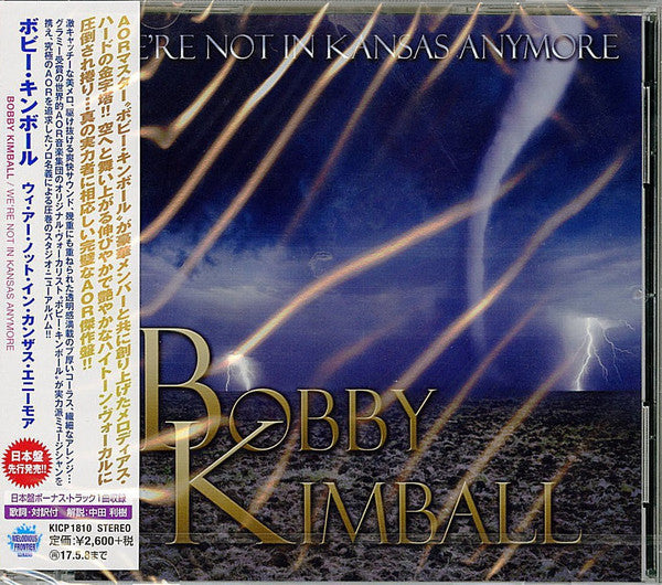 KIMBALL, BOBBY  - WE'RE NOT IN KANSAS ANYMORE