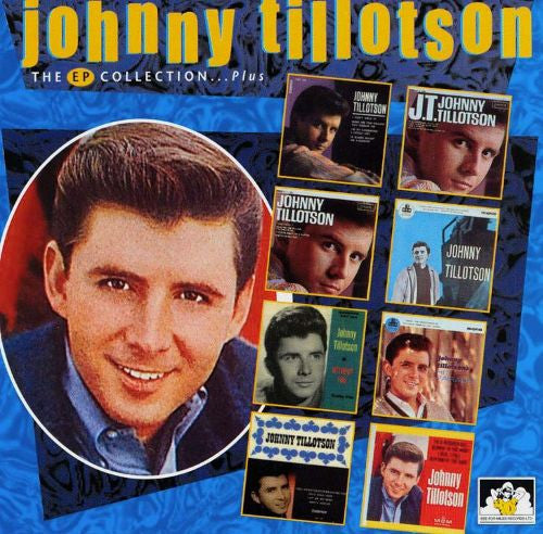 TILLOTSON, JOHNNY  - EP COLLECTION...PLUS