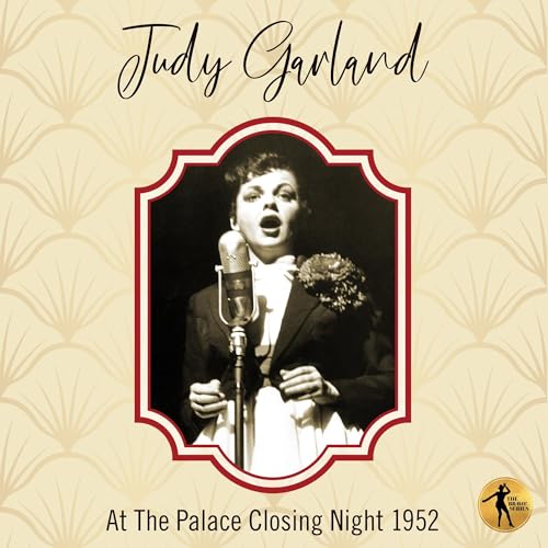JUDY GARLAND - JUDY AT THE PALACE CLOSING NIGHT 1952 (CD)