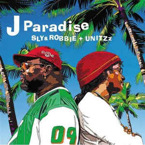 SLY & ROBBIE  - J PARADISE