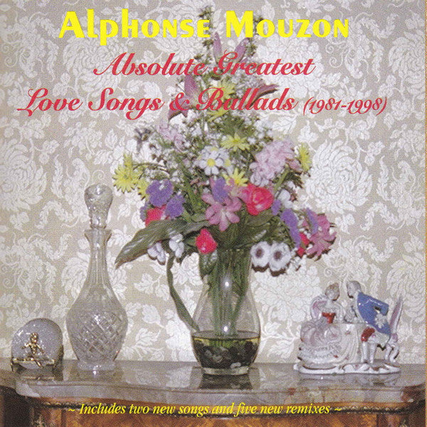 MOUZON, ALPHONSE  - ABSOLUTE GREATEST LOVE SONGS & BALLADS