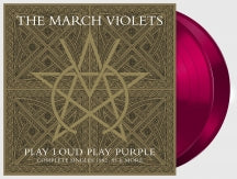 THE MARCH VIOLETS - PLAY LOUD PLAY PURPLE (COMPLETE SINGLES 1982-85 & MORE) [LP]