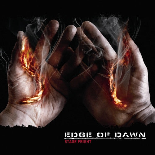 EDGE OF DAWN  - STAGE FRIGHT