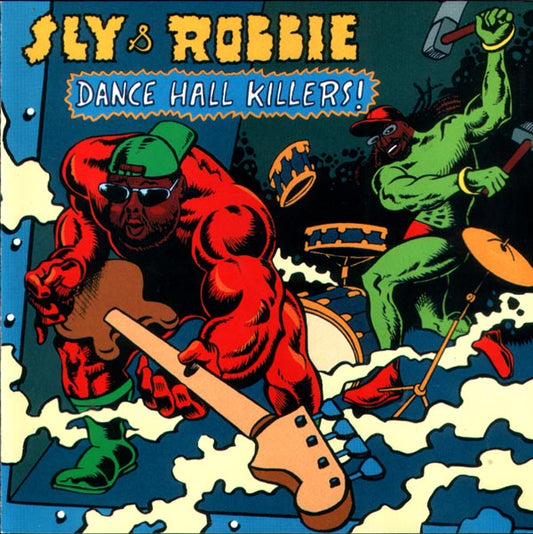 SLY & ROBBIE  - DANCE HALL KILLERS