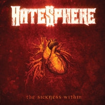 HATESPHERE - THE SICKNESS WITHIN (REISSUE 2026) [LP]