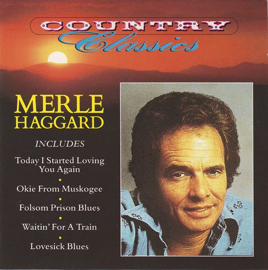 HAGGARD, MERLE  - COUNTRY CLASSICS