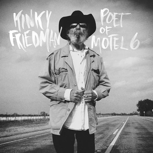 KINKY FRIEDMAN - POET OF MOTEL 6 (CD)
