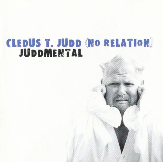 JUDD, CLEDUS T.  - JUDDMENTAL