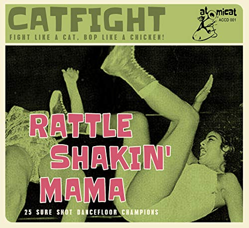 VARIOUS - RATTLE SHAKIN' MAMA: 25 SURE SHOT DANCEFLOOR CHAMPIONS (CD)