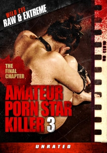 AMATEUR PORN STAR KILLER 3: THE FINAL CHAPTER [DVD]