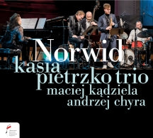 KASIA PIETRZKO TRIO & ANDRZEJ CHYRA & MACIEJ KADZIELA - NORWID [CD]