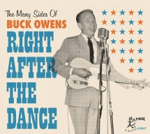 THE MANY SIDES OF BUCK OWENS - RIGHT AFTER THE DANCE [CD]