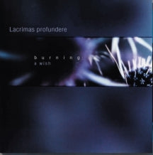 LACRIMAS PROFUNDERE - BURNING: A WISH (LIMITED GATEFOLD TRANSPARENT SPLATTER BLUE & BLACK LP) [LP]