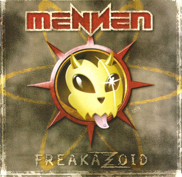 MENNEN  - FREAKAZOID