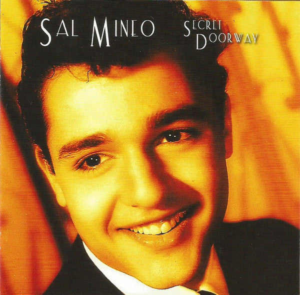 MINEO, SAL  - SECRET DOORWAY