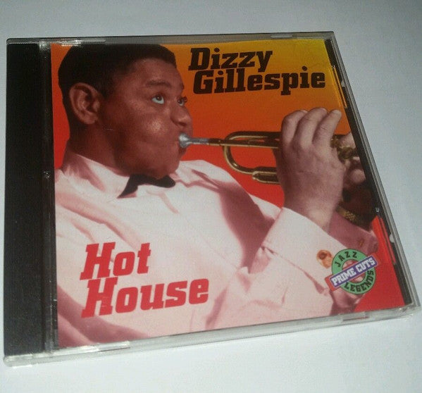 GILLESPIE, DIZZY  - HOT HOUSE