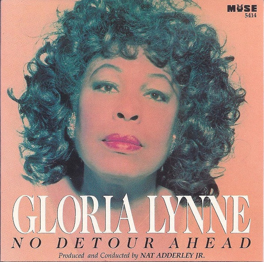 LYNNE, GLORIA  - NO DETOUR AHEAD