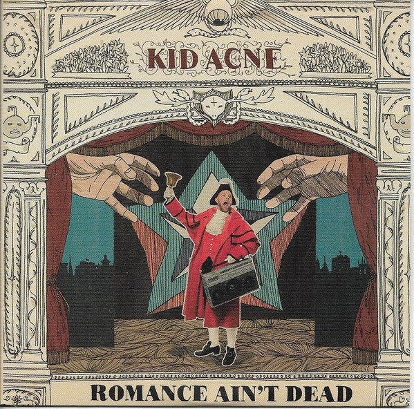 KID ACNE  - ROMANCE AIN'T DEAD