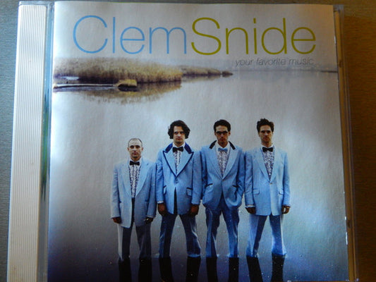 CLEM SNIDE  - YOUR FAVORITE MUSIC