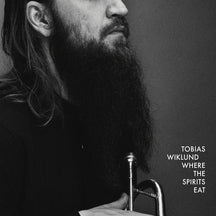 TOBIAS WIKLUND - WHERE THE SPIRITS EAT [CD]