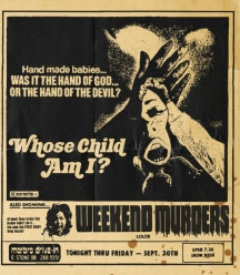 WHOSE CHILD AM I? + WEEKEND MURDERS (DRIVE-IN DOUBLE FEATURE #18) [BLU-RAY]
