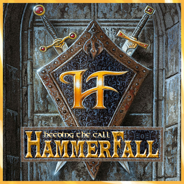 HAMMERFALL  - HEEDING THE CALL