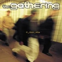 THE GATHERING - IF_THEN_ELSE (LIMITED JEWEL CASE) [CD]