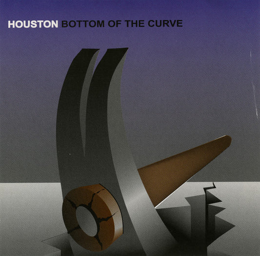 HOUSTON  - BOTTOM OF THE CURVE