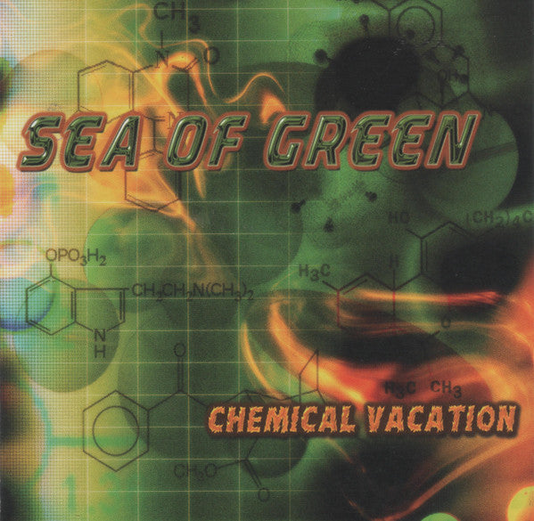 SEA OF GREEN  - CHEMICAL VACATION