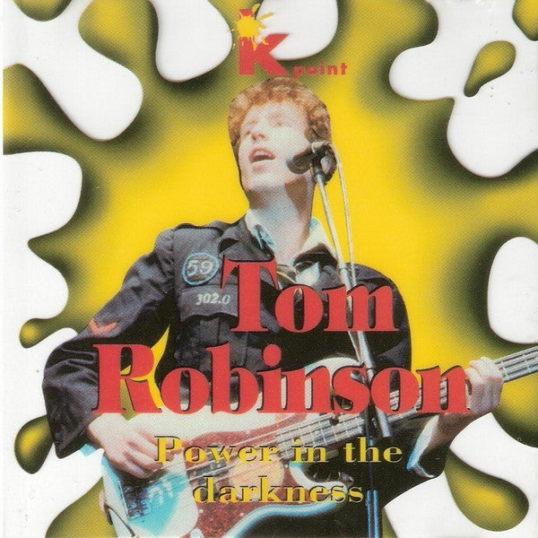 ROBINSON, TOM  - POWER IN THE DARKNESS