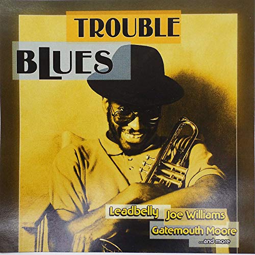 VARIOUS - TROUBLE BLUES