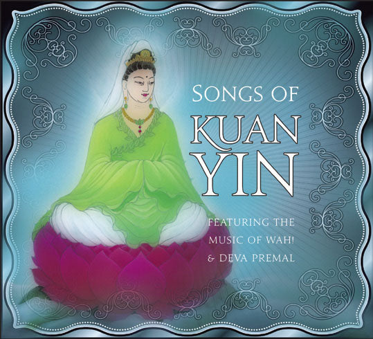 VARIOUS  - SONGS OF KUAN YIN