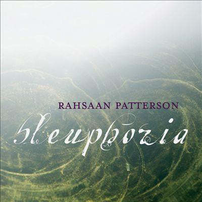 PATTERSON, RAHSAAN  - BLEUPHORIA