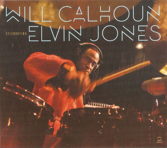 CALHOUN, WILL  - CELEBRATING ELVIN JONES