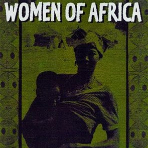 VARIOUS  - WOMEN OF AFRICA