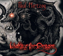 PAUL HERTZOG - WAKING THE DRAGON [CD]