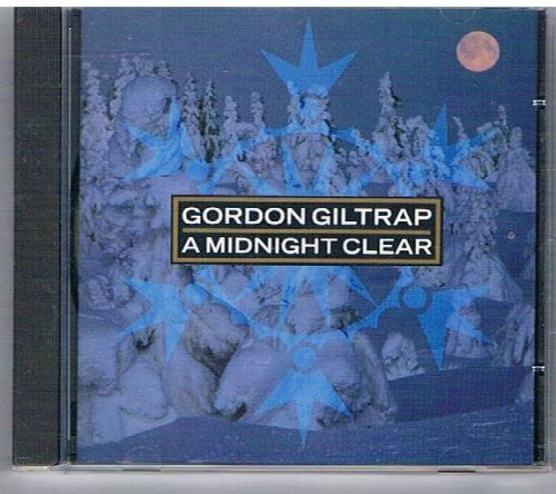 GILTRAP, GORDON  - A MIDNIGHT CLEAR
