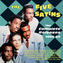 FIVE SATINS - COMPLETE RELEASES 1954-62 [CD]
