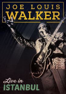 JOE LOUIS WALKER - LIVE IN ISTANBUL [DVD]