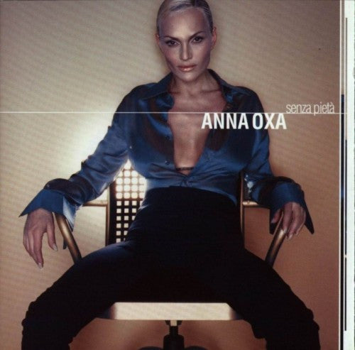 OXA, ANNA  - SENZA PIETA