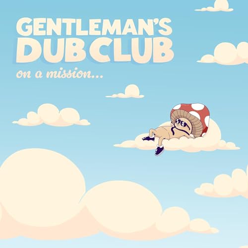 GENTLEMAN'S DUB CLUB - ON A MISSION (CD)