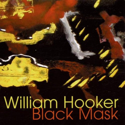 HOOKER, WILLIAM  - BLACK MASK