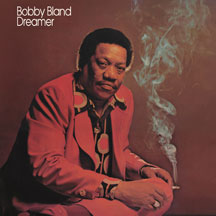 BOBBY BLUE BLAND - DREAMER [LP]