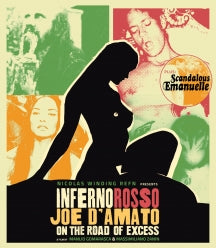INFERNO ROSSO: JOE D'AMATO ON THE ROAD OF EXCESS [BLU-RAY]
