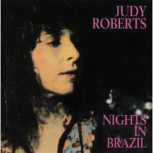 JUDY ROBERTS - NIGHTS IN BRAZIL [CD]
