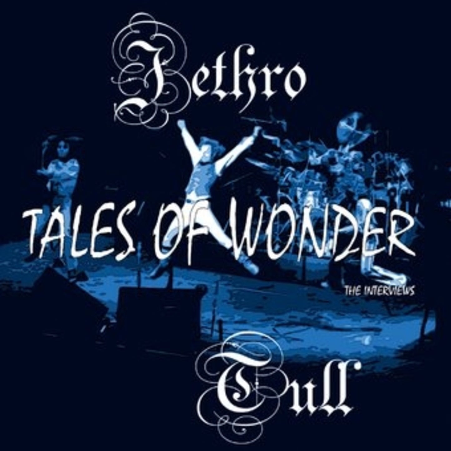 JETHRO TULL  - TALES OF WONDER