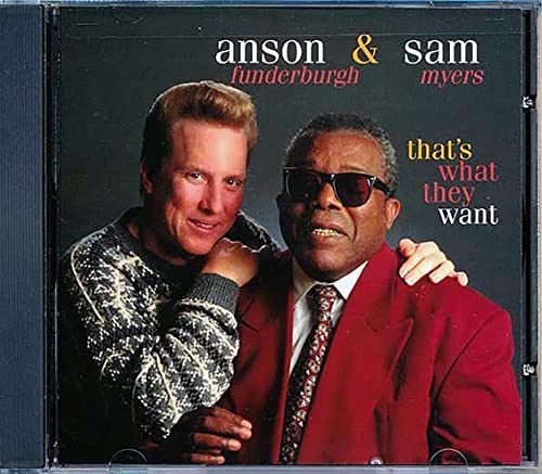 FUNDERBURGH, ANSON & SAM MYERS  - THATS WHAT I WANT
