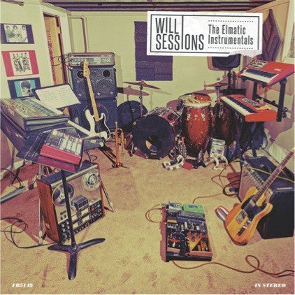 WILL SESSIONS  - ELMATIC INSTRUMENTALS